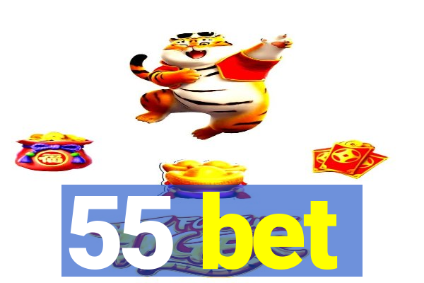 55 bet